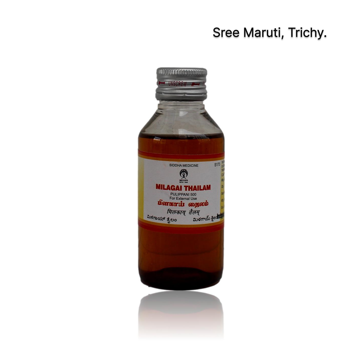 Milagai Thailam – Siddha chili-based oil for external use to relieve muscle pain, paralysis, and improve blood flow.