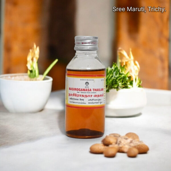 Nasiroganasa Thailam – Traditional Siddha nasal oil for sinus and headache relief.