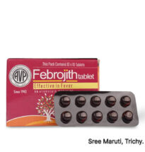 Febrojith Tablet – Herbal fever relief tablets with Guduchi and Kiratatikta for natural immunity.
